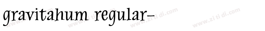 gravitahum regular字体转换